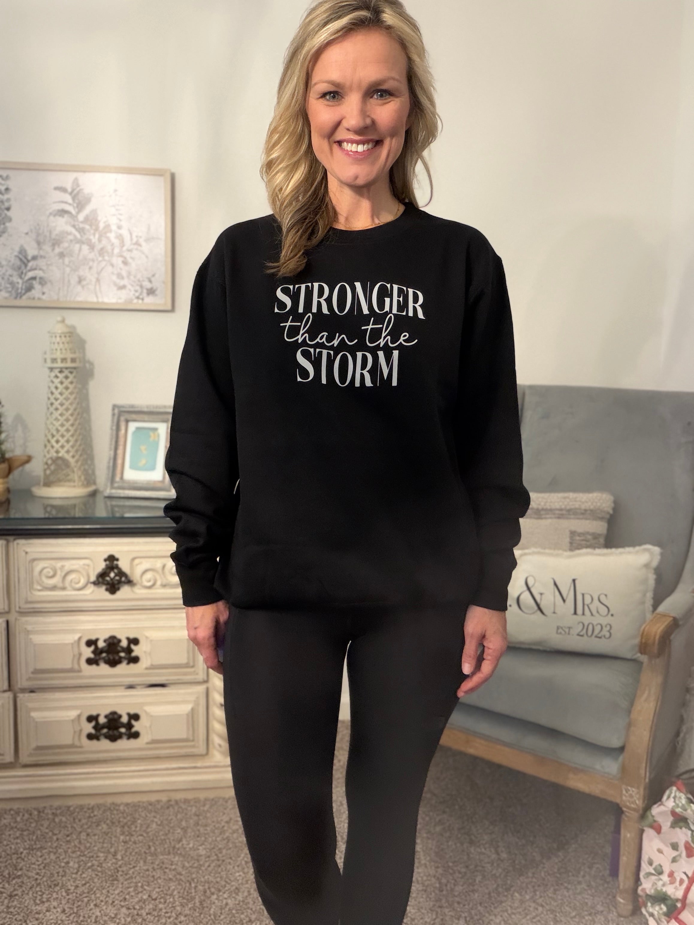 Stronger Than The Storm Sweatshirt